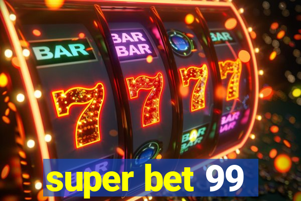 super bet 99